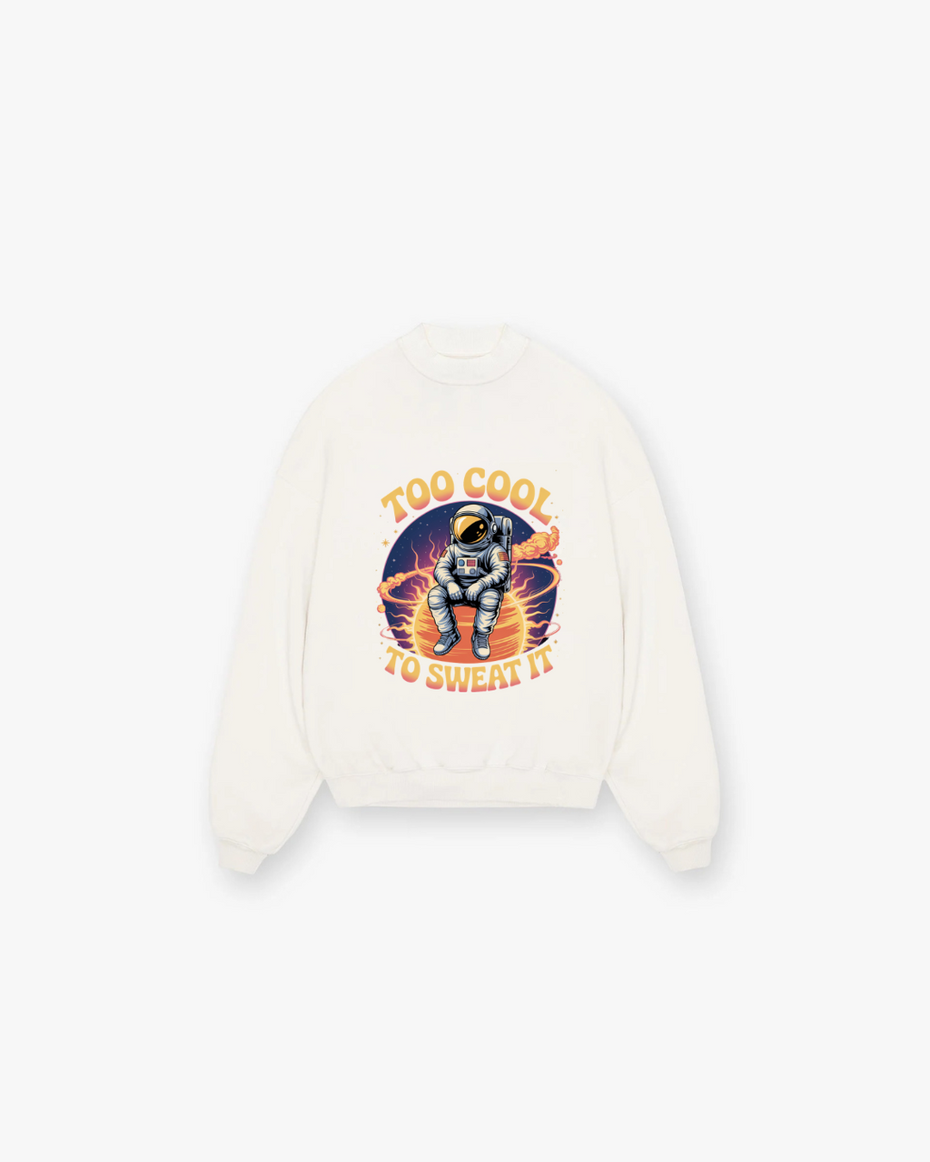 Too Cool To Sweat It Crewneck