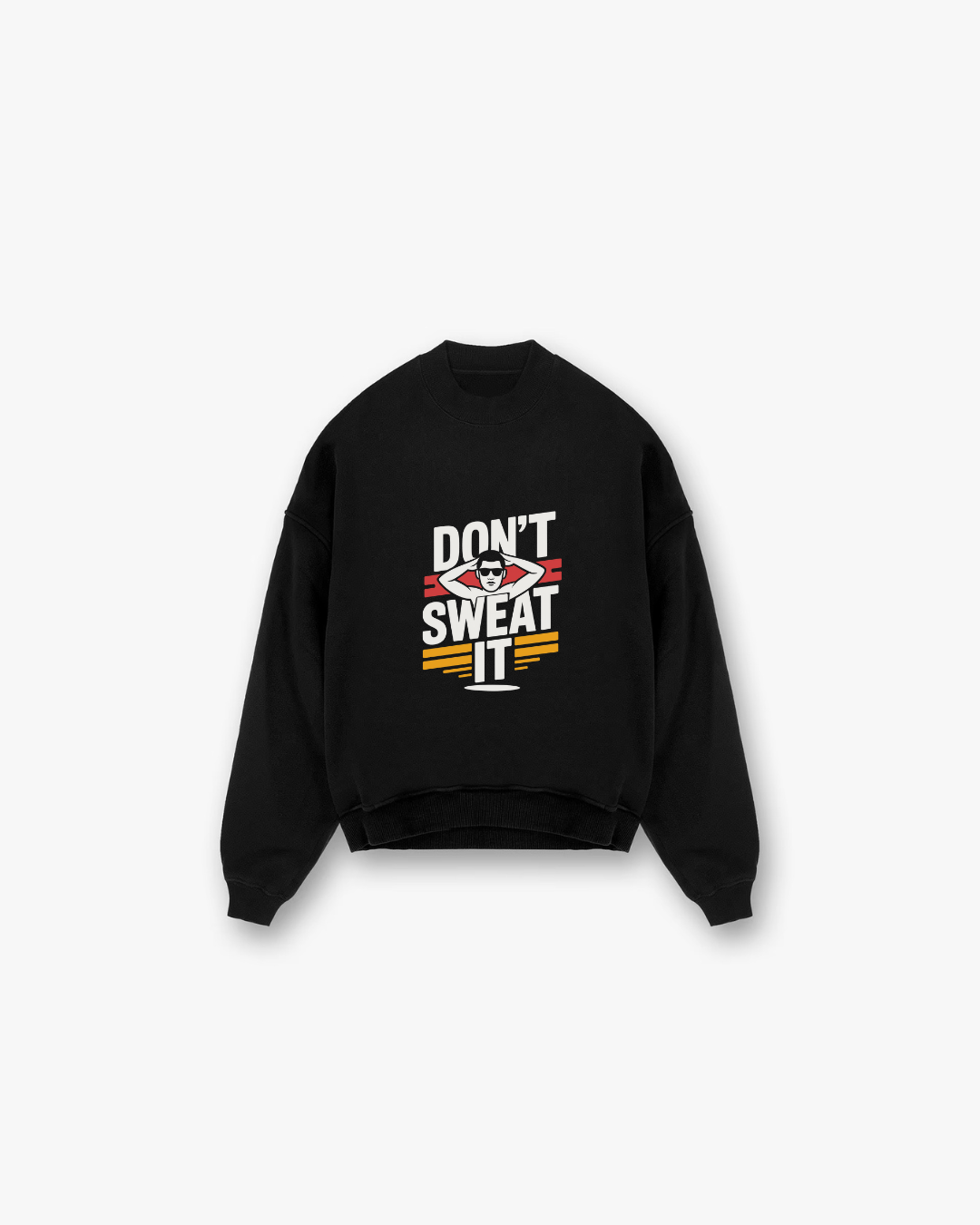 Don’t Sweat It Crewneck